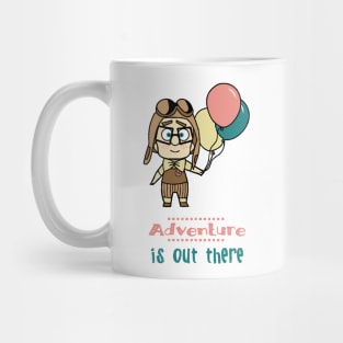 Adventure is out there Mug